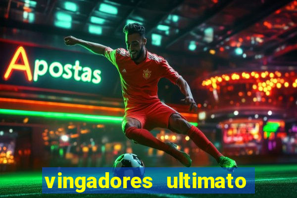 vingadores ultimato filme completo dublado online gratis