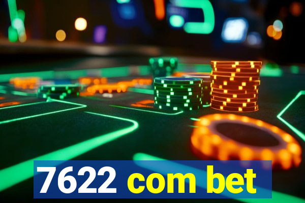 7622 com bet