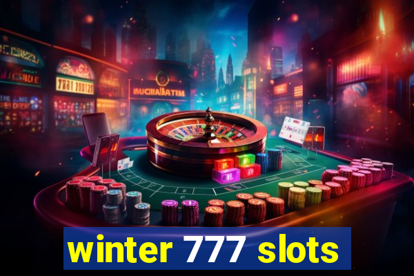 winter 777 slots