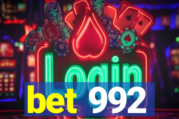 bet 992