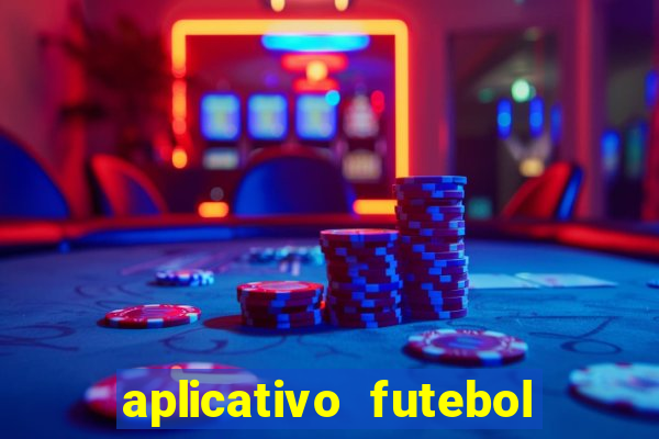 aplicativo futebol da hora 4.5