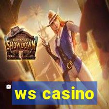 ws casino