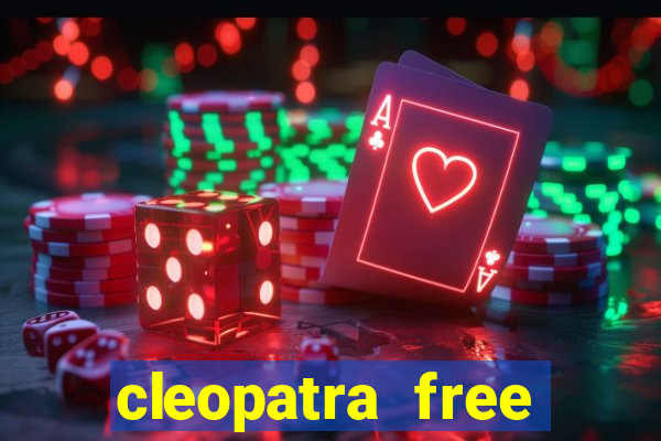 cleopatra free online slot games