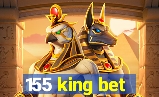 155 king bet