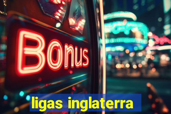 ligas inglaterra