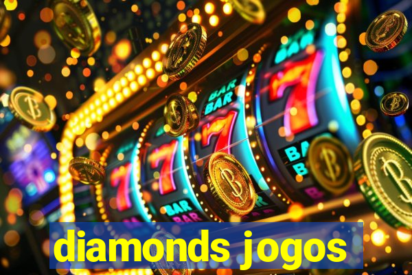 diamonds jogos