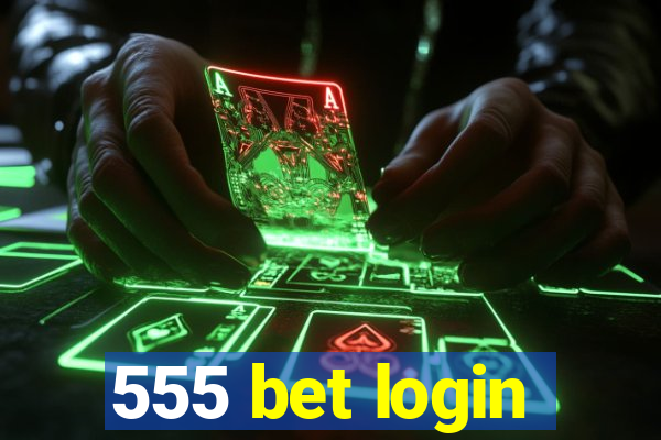 555 bet login