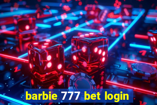 barbie 777 bet login