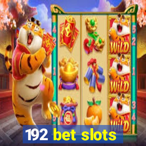 192 bet slots