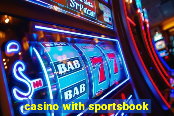 casino with sportsbook