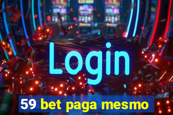 59 bet paga mesmo