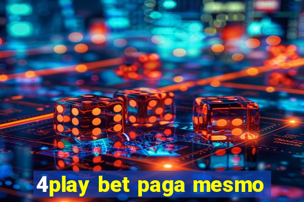 4play bet paga mesmo