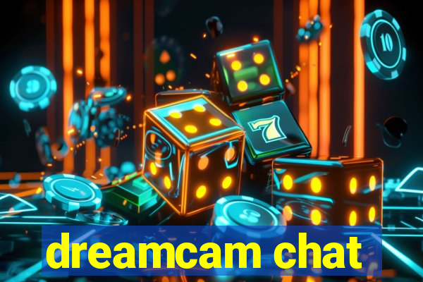 dreamcam chat