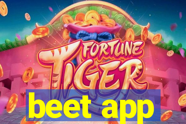 beet app