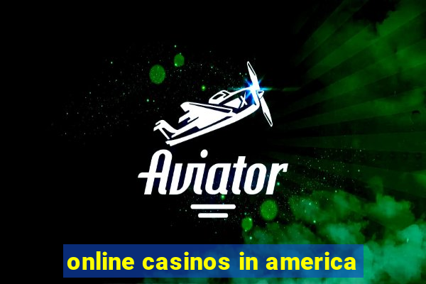 online casinos in america