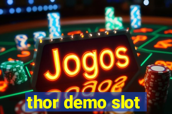 thor demo slot