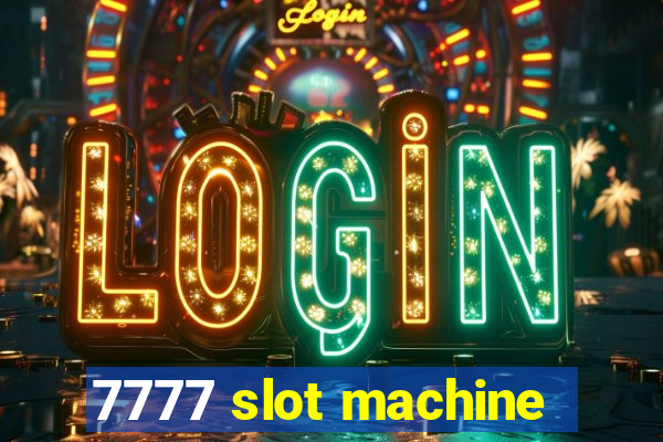 7777 slot machine