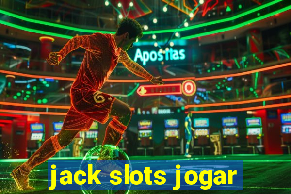 jack slots jogar