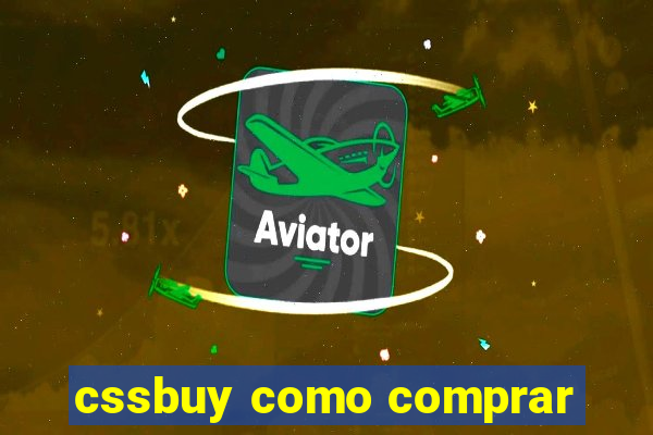 cssbuy como comprar