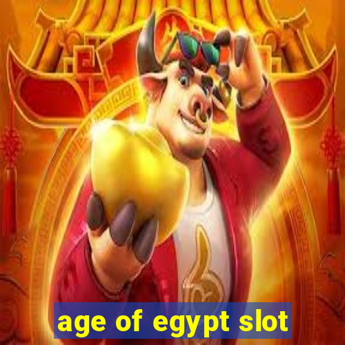 age of egypt slot