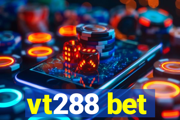 vt288 bet