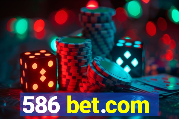 586 bet.com