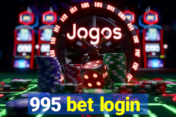 995 bet login