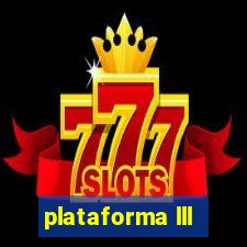 plataforma lll