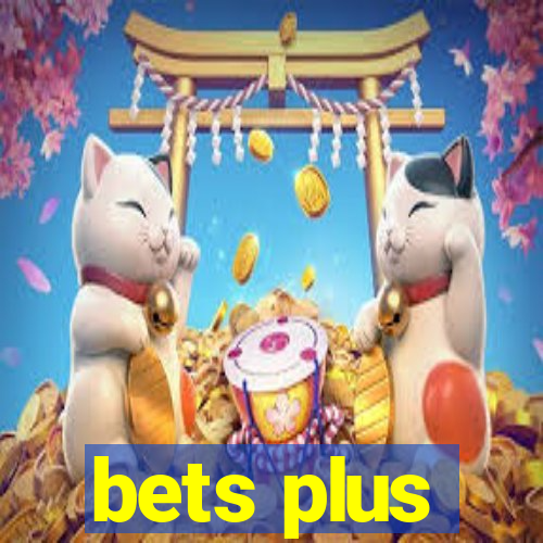 bets plus