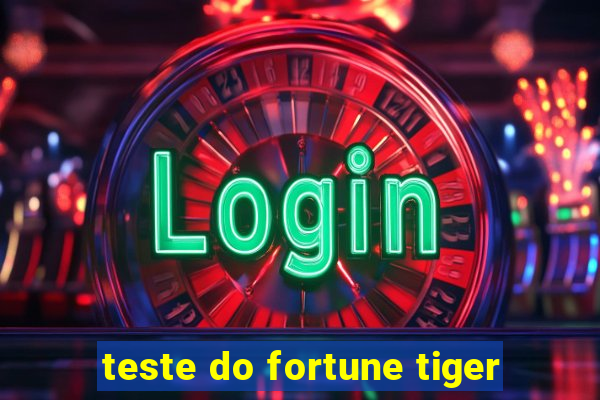 teste do fortune tiger