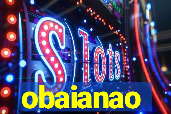 obaianao