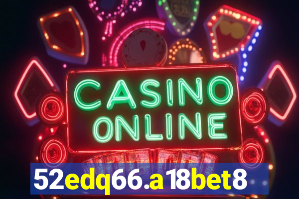 52edq66.a18bet8.com