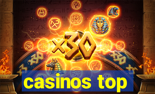 casinos top