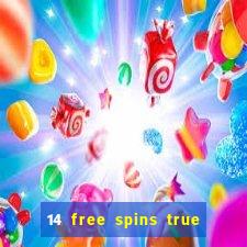 14 free spins true blue casino