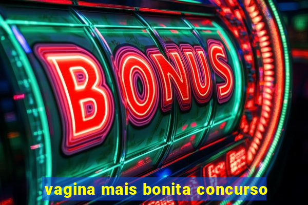 vagina mais bonita concurso