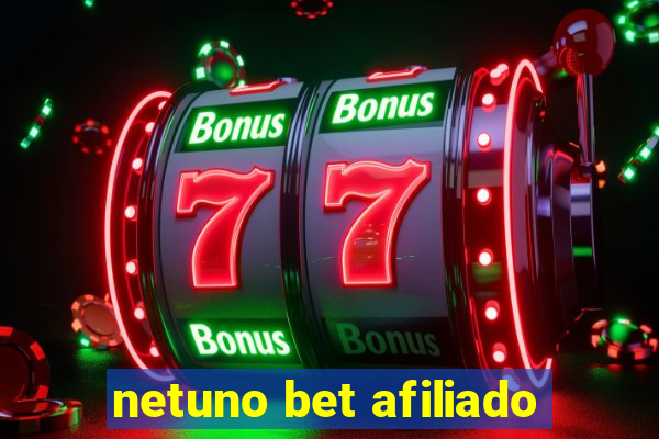 netuno bet afiliado