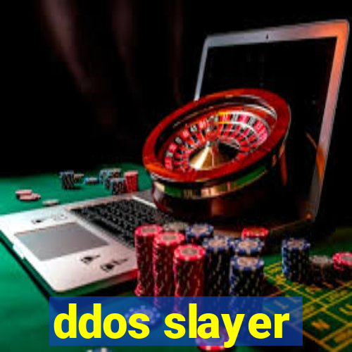 ddos slayer