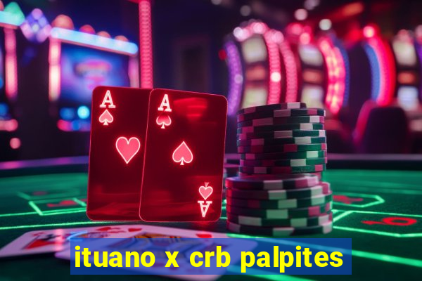 ituano x crb palpites