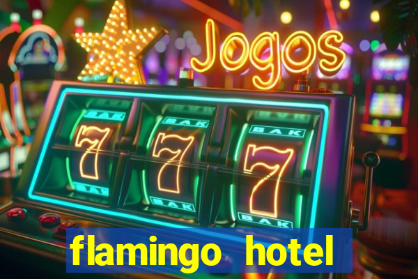 flamingo hotel casino las vegas nevada