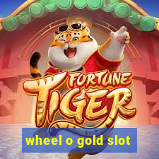 wheel o gold slot