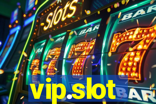 vip.slot