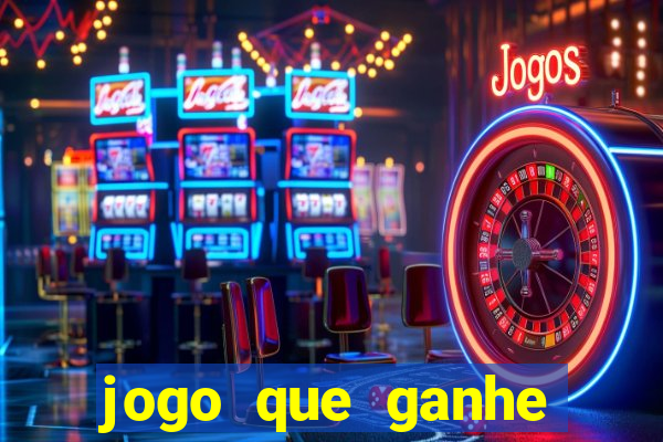 jogo que ganhe dinheiro de verdade