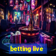 betting live