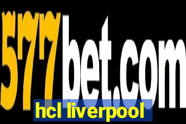 hcl liverpool