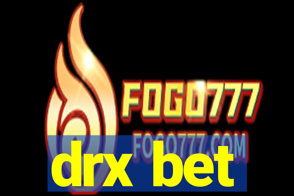 drx bet