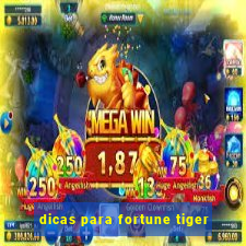 dicas para fortune tiger