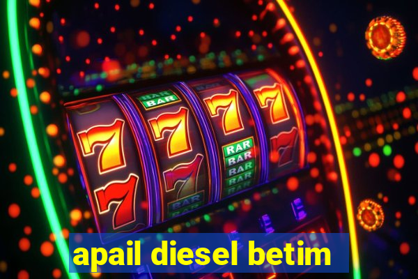 apail diesel betim