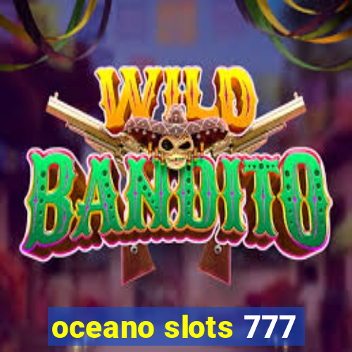 oceano slots 777