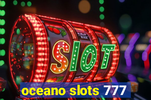 oceano slots 777