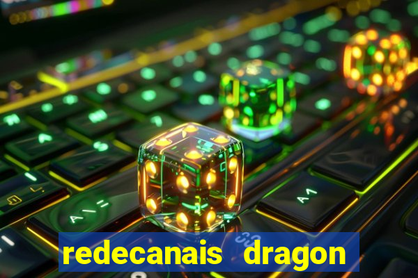 redecanais dragon ball super